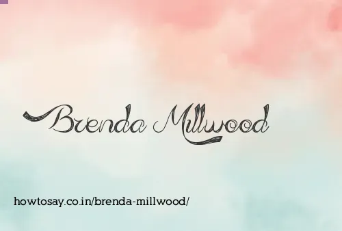Brenda Millwood