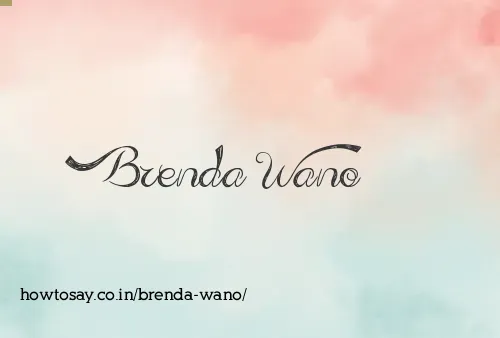 Brenda Wano