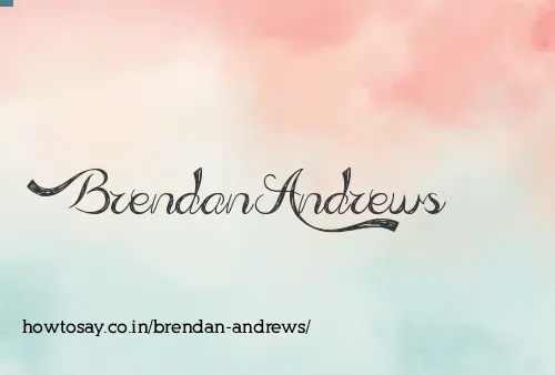 Brendan Andrews