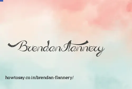Brendan Flannery