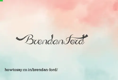 Brendan Ford