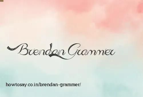 Brendan Grammer