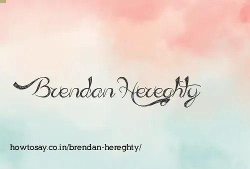 Brendan Hereghty