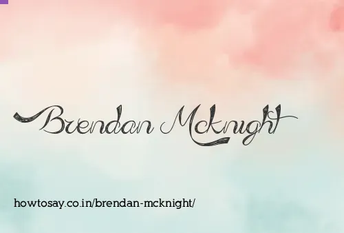 Brendan Mcknight