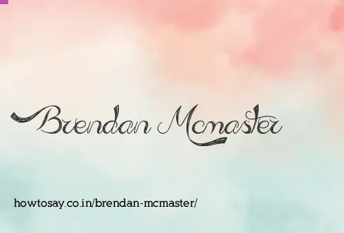 Brendan Mcmaster