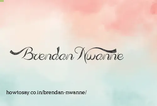 Brendan Nwanne