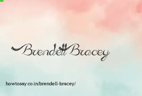 Brendell Bracey