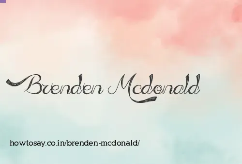 Brenden Mcdonald