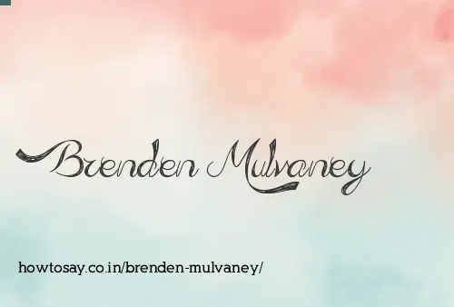 Brenden Mulvaney