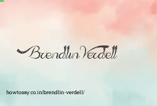 Brendlin Verdell