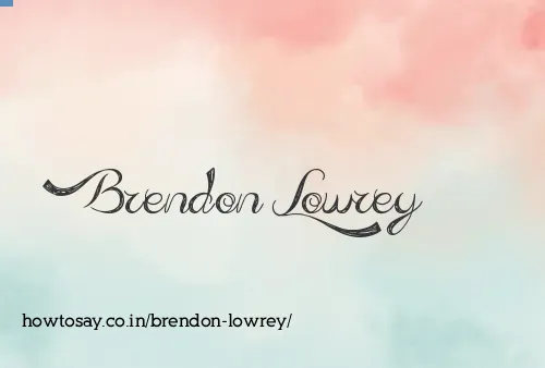 Brendon Lowrey