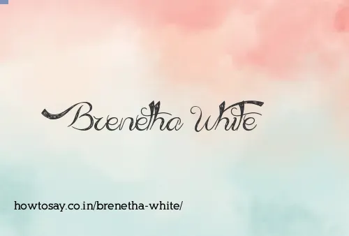 Brenetha White