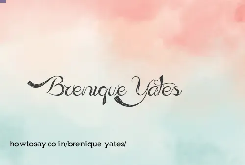 Brenique Yates