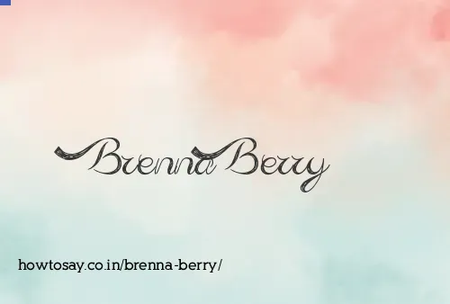 Brenna Berry