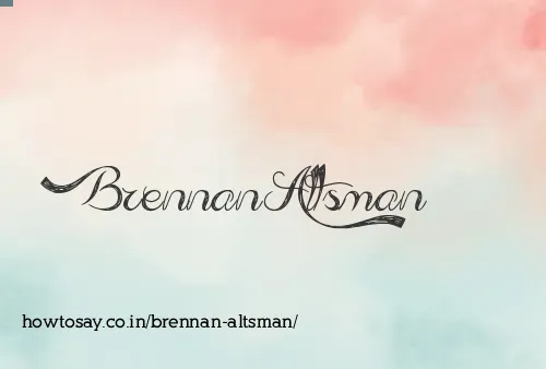 Brennan Altsman