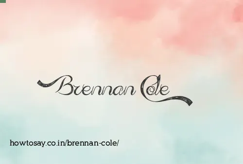 Brennan Cole