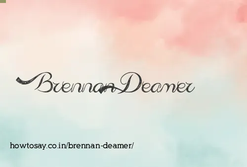 Brennan Deamer