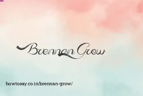 Brennan Grow
