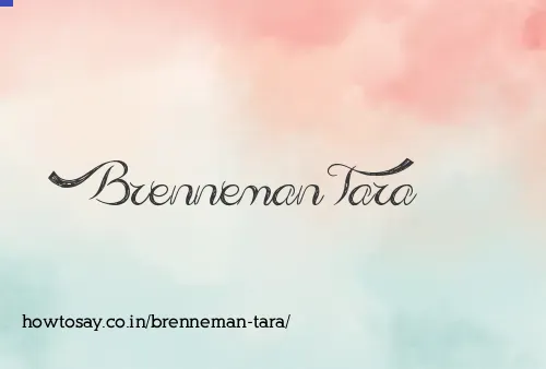 Brenneman Tara