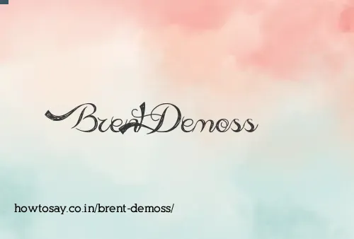 Brent Demoss