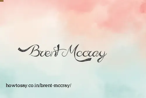 Brent Mccray