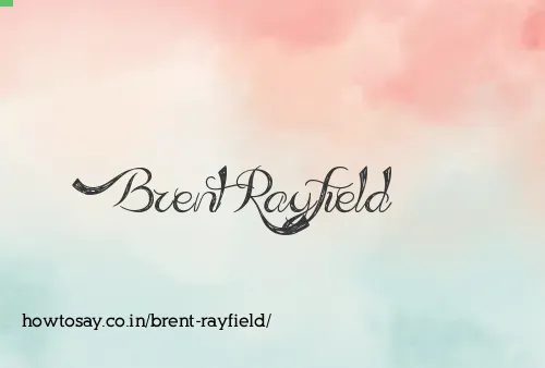 Brent Rayfield