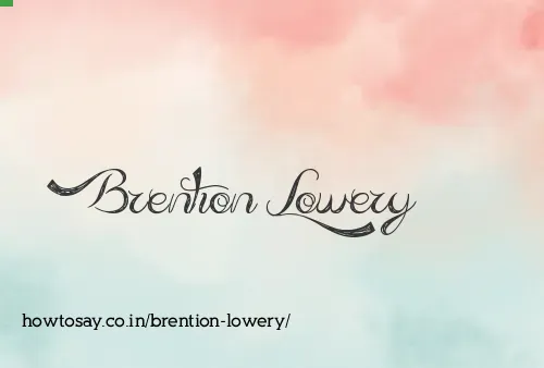 Brention Lowery