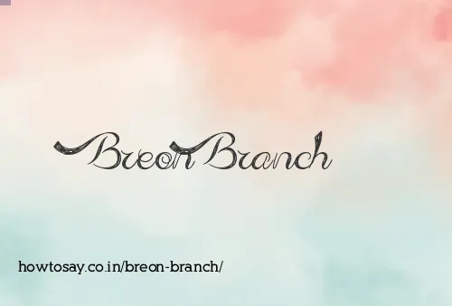 Breon Branch