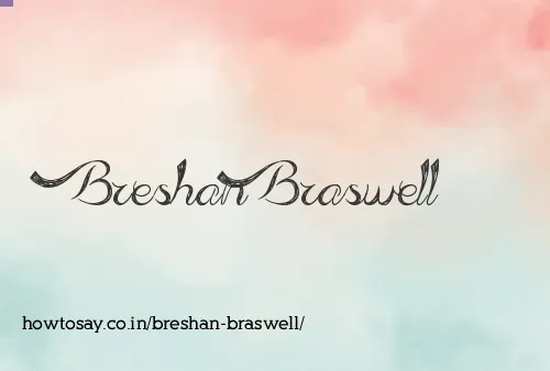 Breshan Braswell