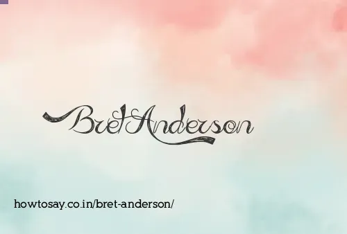 Bret Anderson