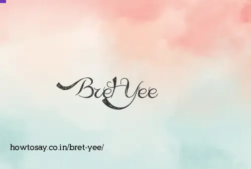 Bret Yee