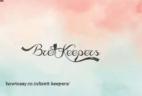 Brett Keepers