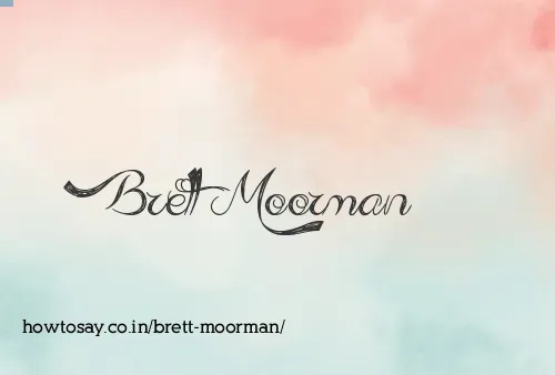 Brett Moorman