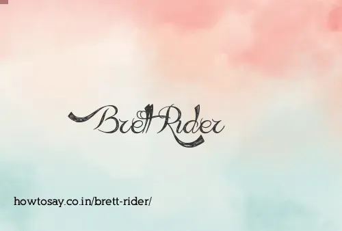 Brett Rider