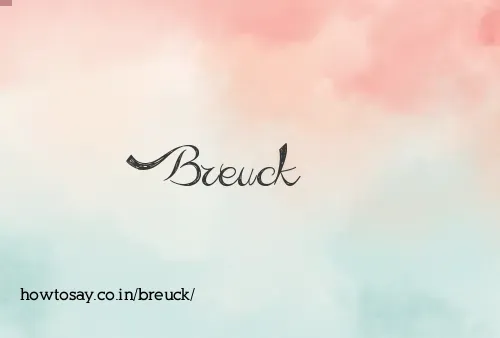 Breuck