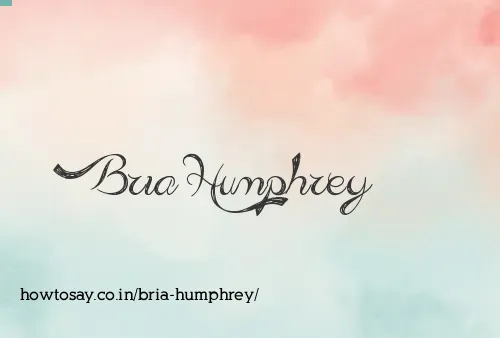 Bria Humphrey