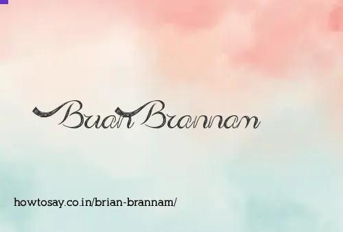 Brian Brannam