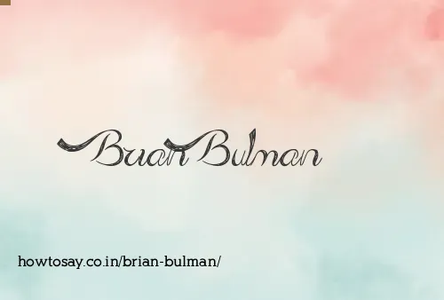 Brian Bulman