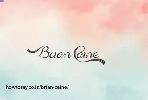 Brian Caine