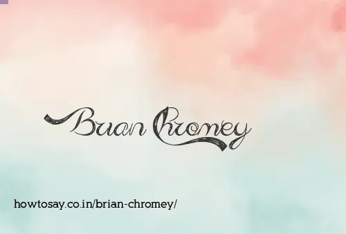 Brian Chromey