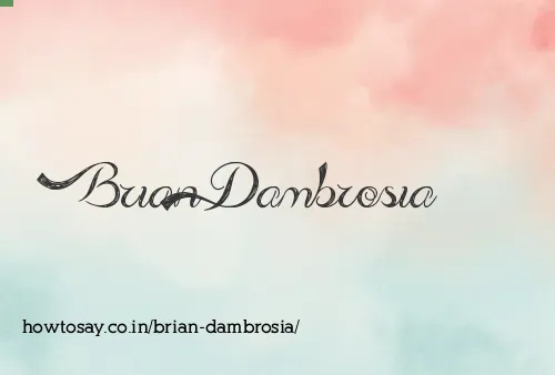 Brian Dambrosia