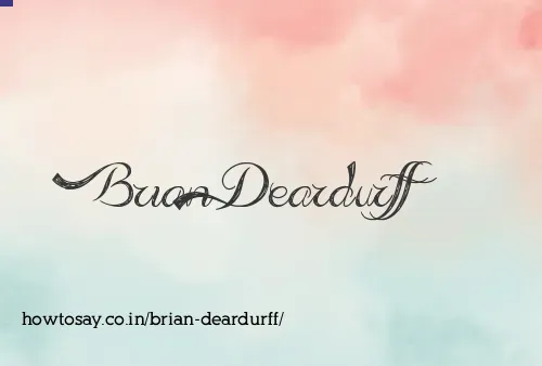 Brian Deardurff