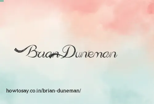 Brian Duneman