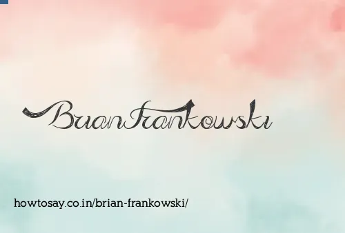 Brian Frankowski