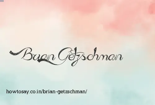 Brian Getzschman