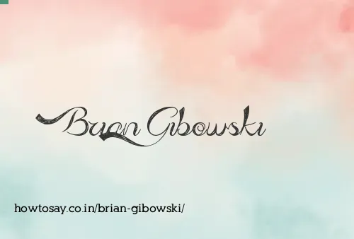 Brian Gibowski