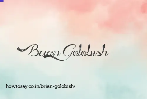 Brian Golobish