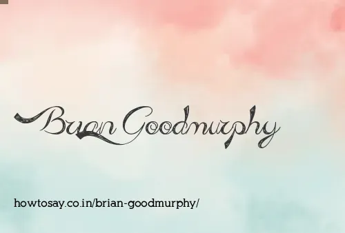 Brian Goodmurphy