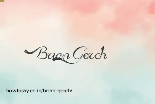 Brian Gorch