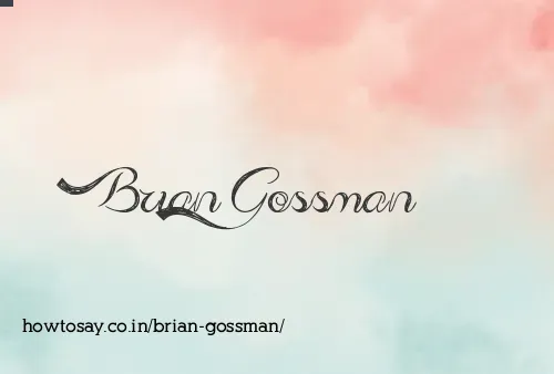 Brian Gossman